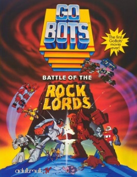 Гоботы: Битва каменных лордов / GoBots: War of the Rock Lords